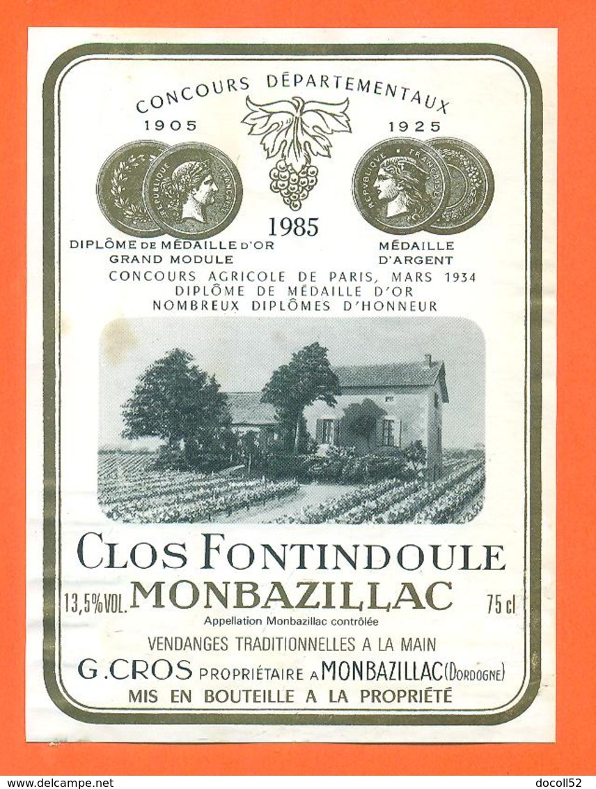 étiquette De Vin De Monbazillac Clos Fontindoule 1985 G Cros à Monbazillac - 73 Cl - Monbazillac
