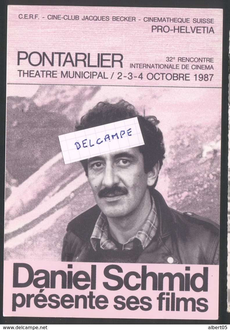 Pontarlier Cinemathèque Suisse - Daniel Schmid Présente Ses Films - 32 ème Rencontre Cinéma - Pontarlier
