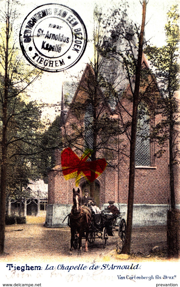 TIEGHEM - La Chapelle De Saint Arnould (avec Attellage) - Carte Colorée Et  Circulée En 1902 - Anzegem