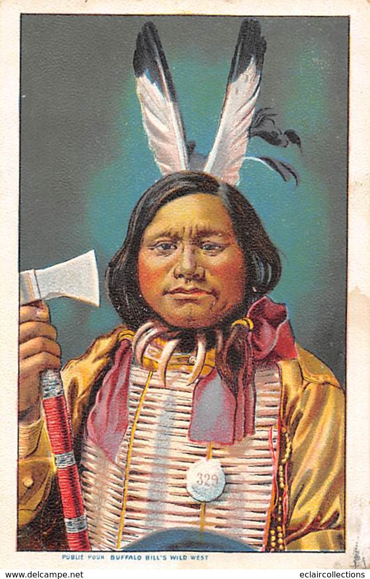 Thème. Indiens .      Publié Pour Buffalo Bill's Wild West    (voir Scan) - America