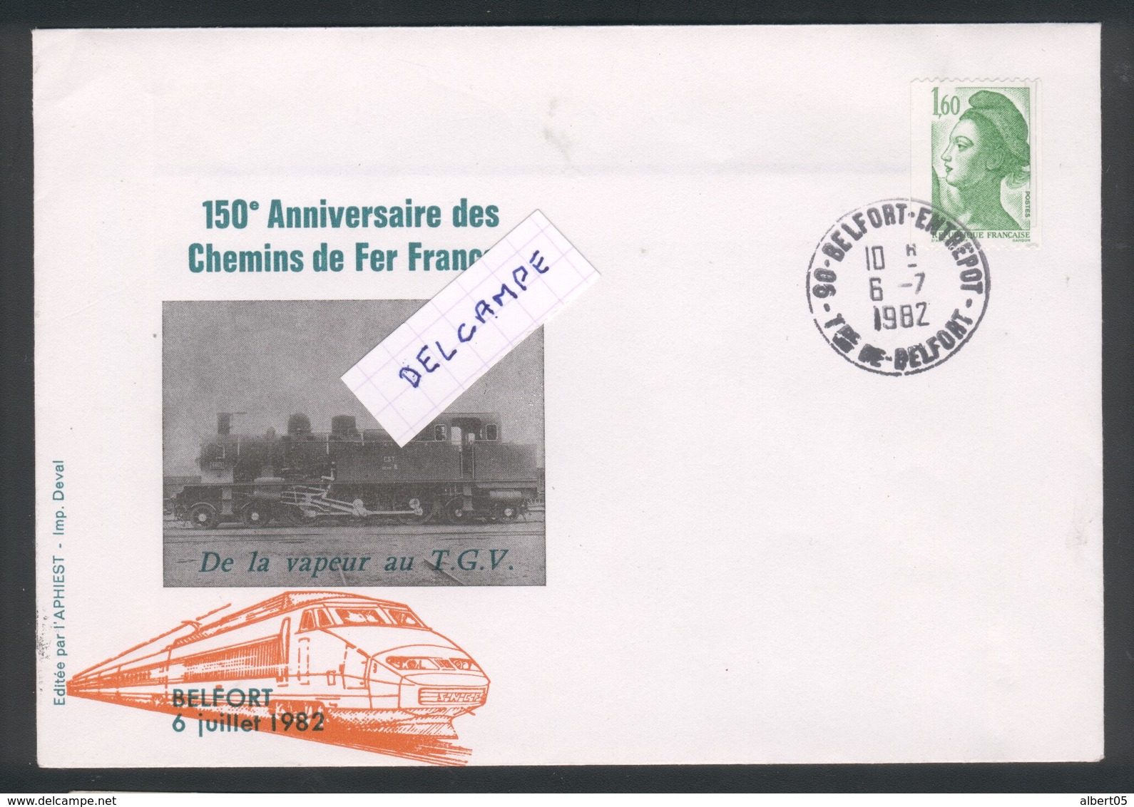 150 ème Anniversaire Chemins De Fer Français  Cachet Belfort Entrepot 6 Juillet 1982 - Poste Ferroviaire