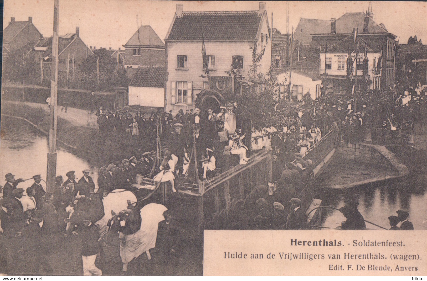 Herentals Herenthals Soldatenfeest Hulde Aan De Vrijwilligers Van Herenthals (wagen) Edit F. De Blende Anvers - Herentals