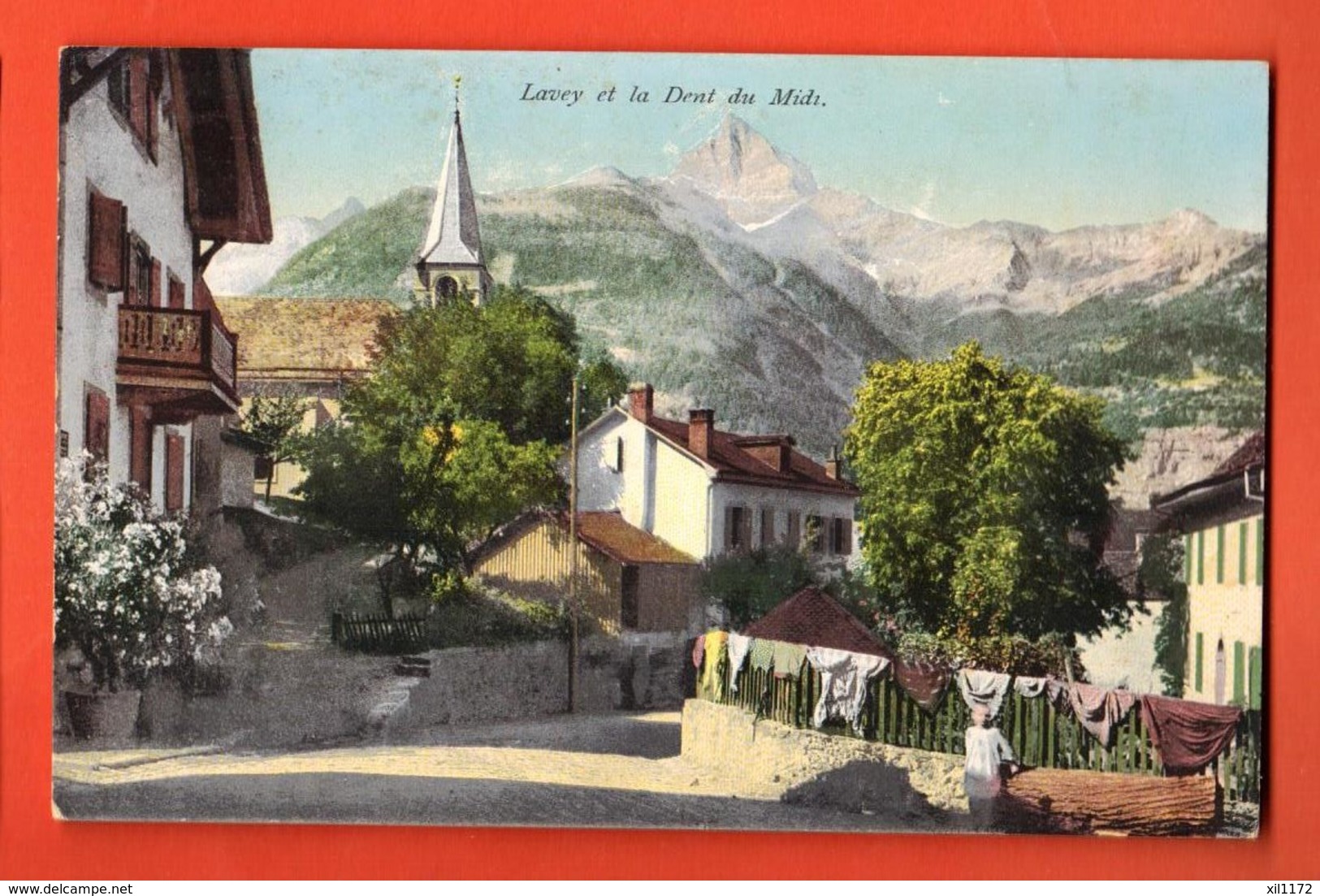 TRO-11 Lavey-Village Et La Dent Du Midi. ANIME. Séchage Du Linge Sur La Barrière. Non Circulé. E.F. 353 - Lavey