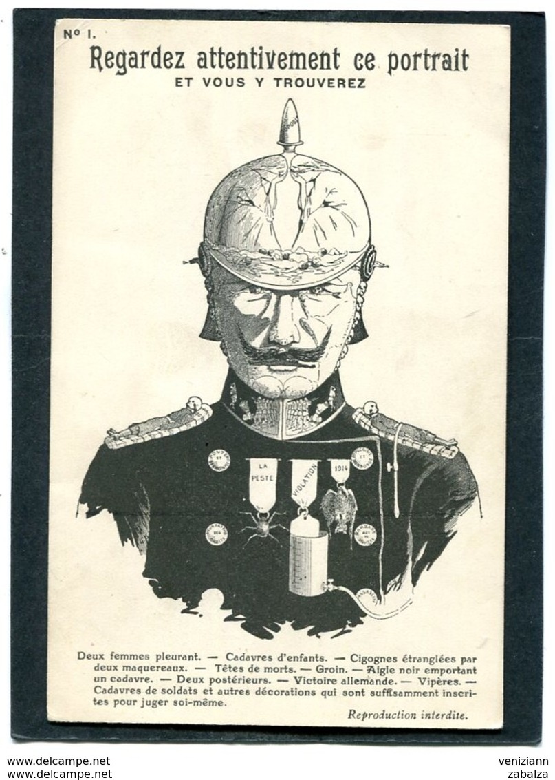 N°1 Regardez Attentivement Ce Portrait ( Guillaume II ) Et Vous Y Trouverez - Guerre 1914-18