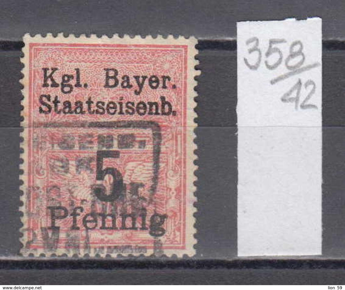 42K358 / Kgl. Bayer. Staatseisenb. 5 Pfennig ,RAILWAY SYMBOL , Revenue Fiscaux Steuermarken , Germany Allemagne - Other & Unclassified