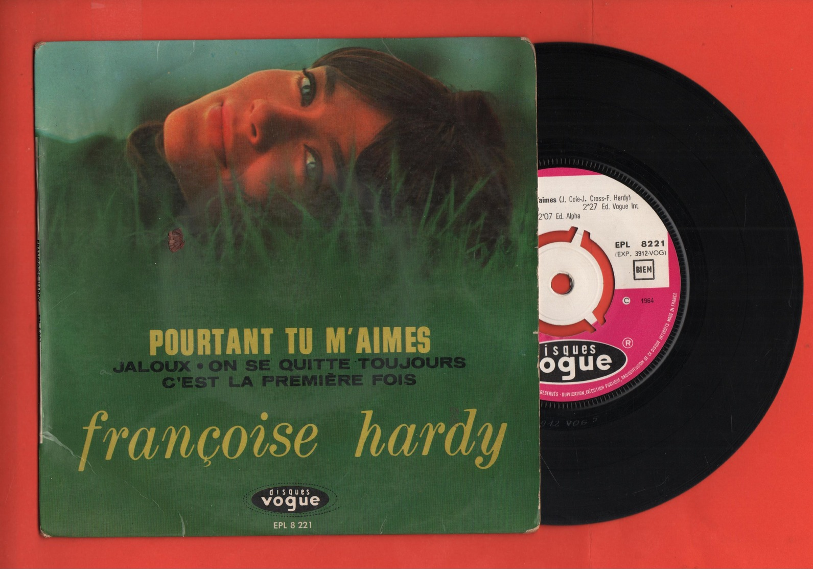 FRANÇOISE HARDY - POURTANT TU M'AIMES / JALOUX / ON SE QUITTE TOUJOURS / C'EST LA PREMIÈRE FOIS - 1964 - Sonstige & Ohne Zuordnung