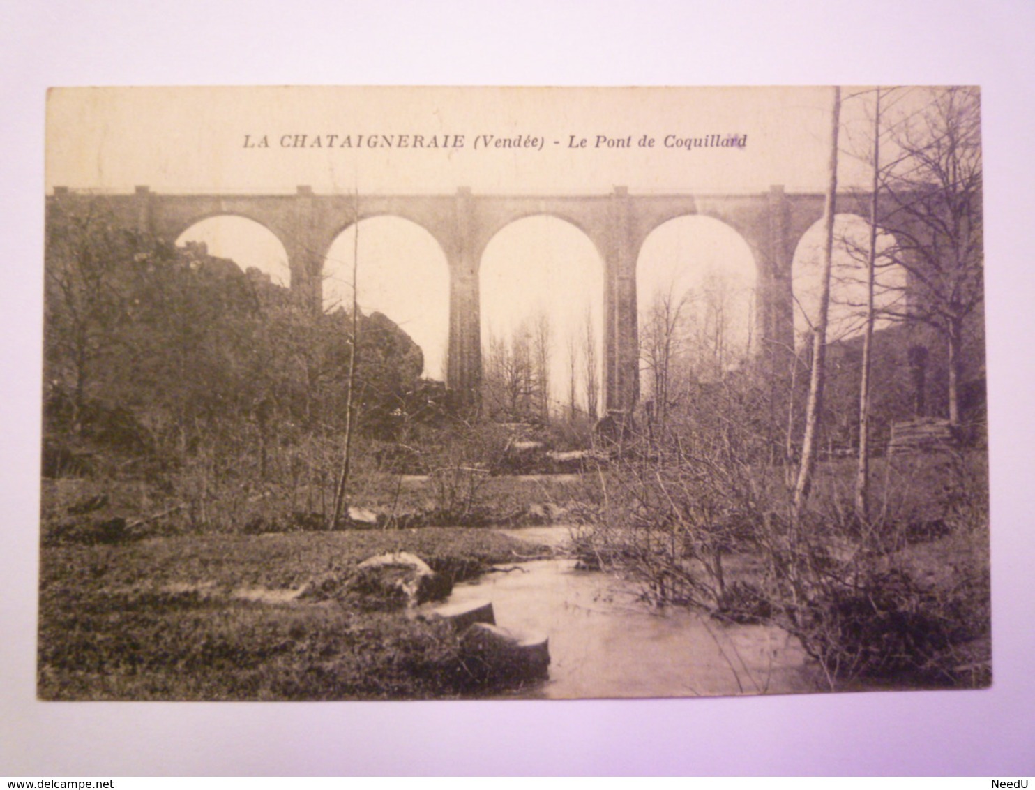 LA CHATAIGNERAIE  (Vendée)  :  Le PONT De  COQUILLARD   1926   XXX - La Chataigneraie