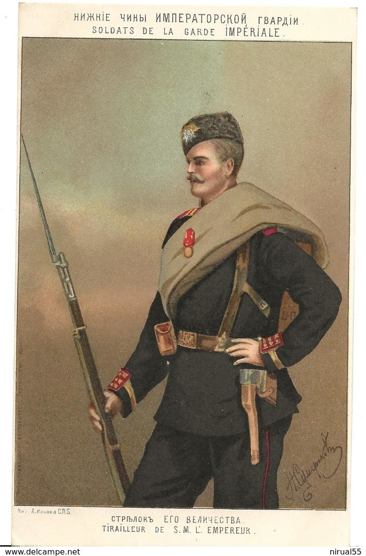 RUSSIE Militaria SOLDATS DE LA GARDE IMPERIALE  TIRAILLEUR DE S. M. L'EMPEREUR   Uniforme  ..G - Rusland