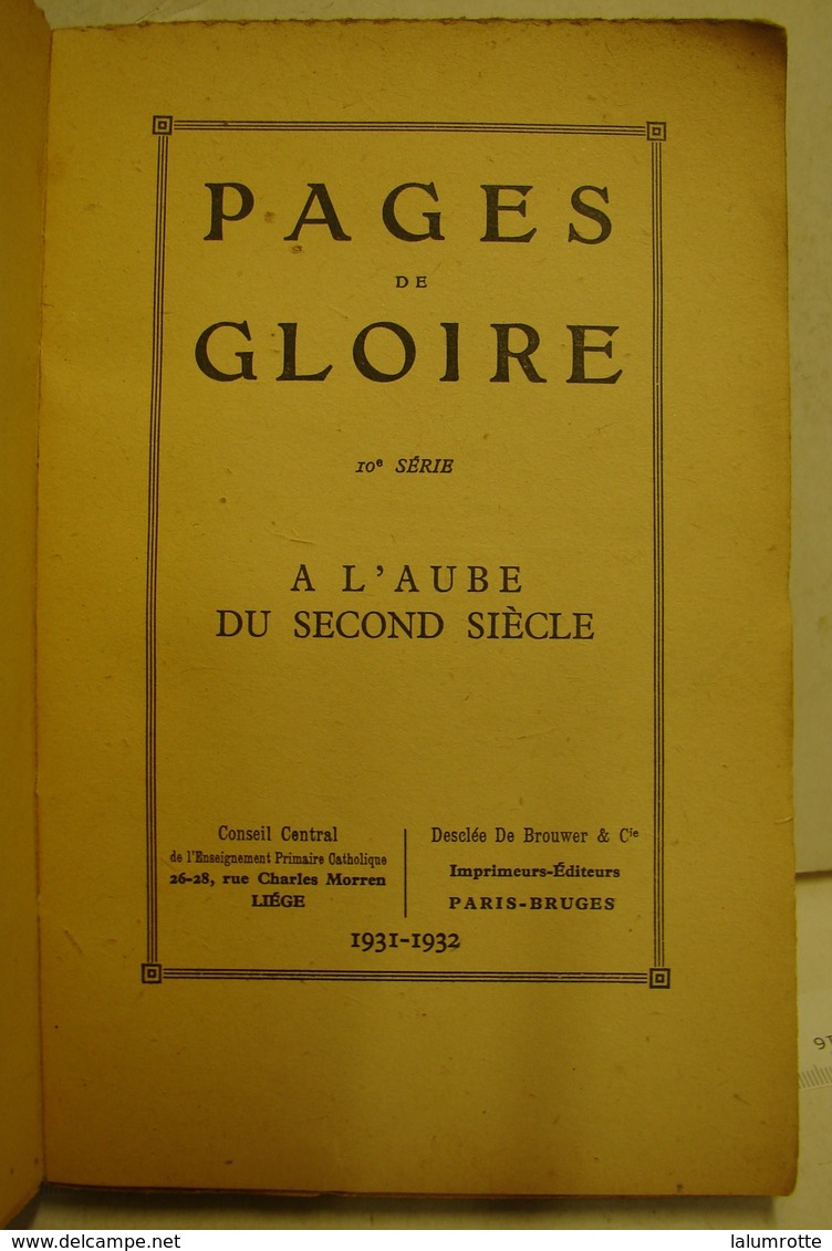 Liv. 305. Pages De Gloire. A L'Aube Du Second Siècle - 1901-1940