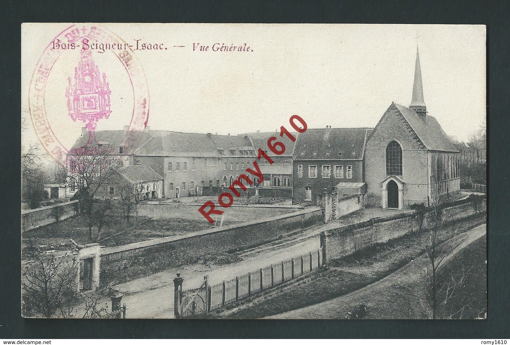 Bois-Seigneur-Isaac. Vue Générale.  Cachet De L'Abbaye.  Voyagée En 1908. 2 Scans - Braine-l'Alleud