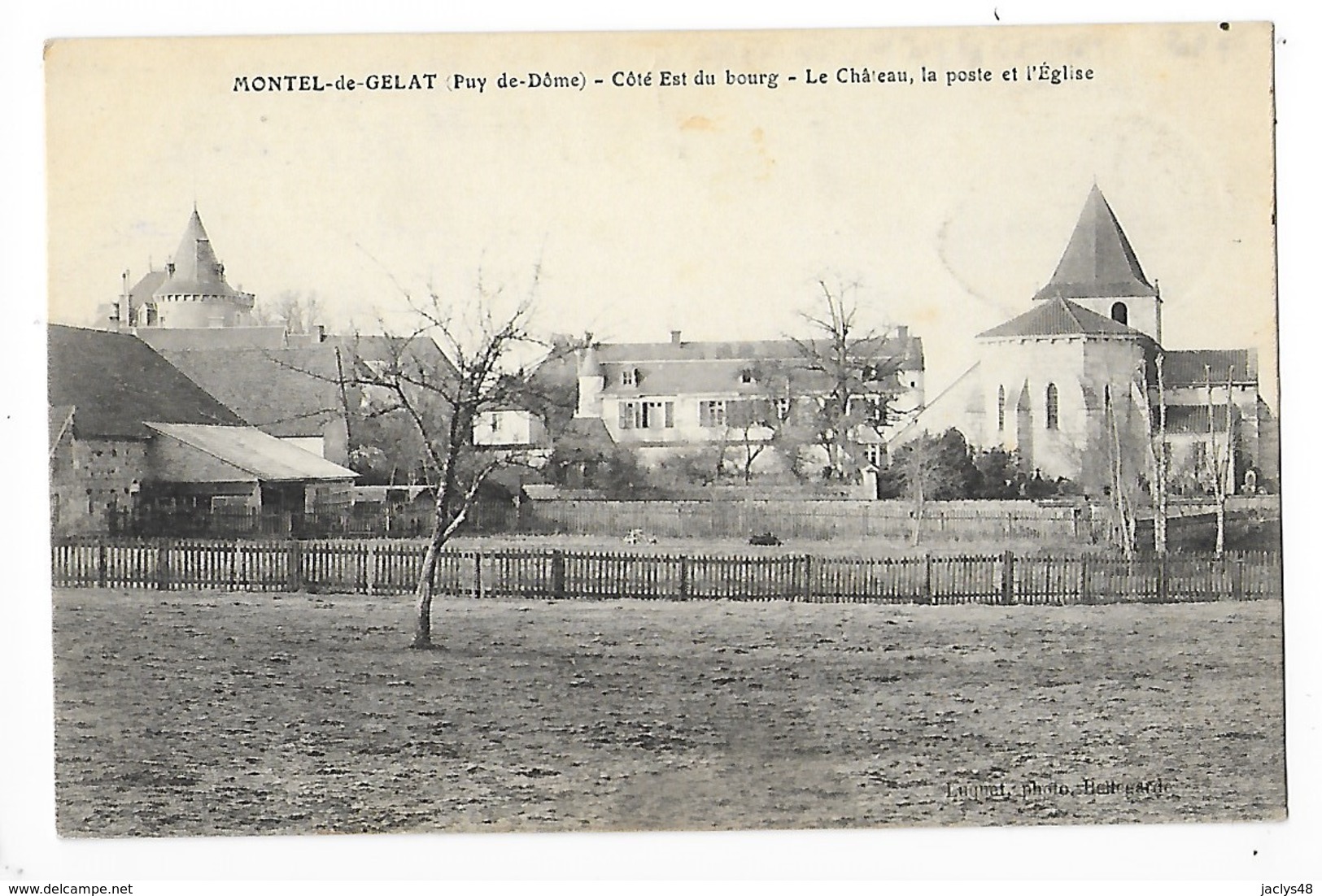 MONTEL De GELAT  (cpa 63)  Côté Est Du Bourg, Le Château, La Poste Et L'église   -  L 1 - Autres & Non Classés