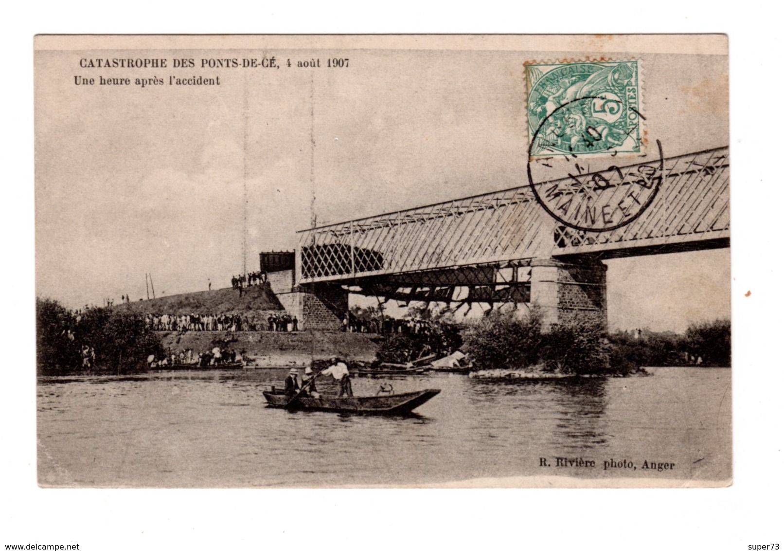 CPA 49 - Catastrophe Des Pont De Cé ( M Et L ) 4 Août 1907 - Une Heure Après L'accident - Autres & Non Classés