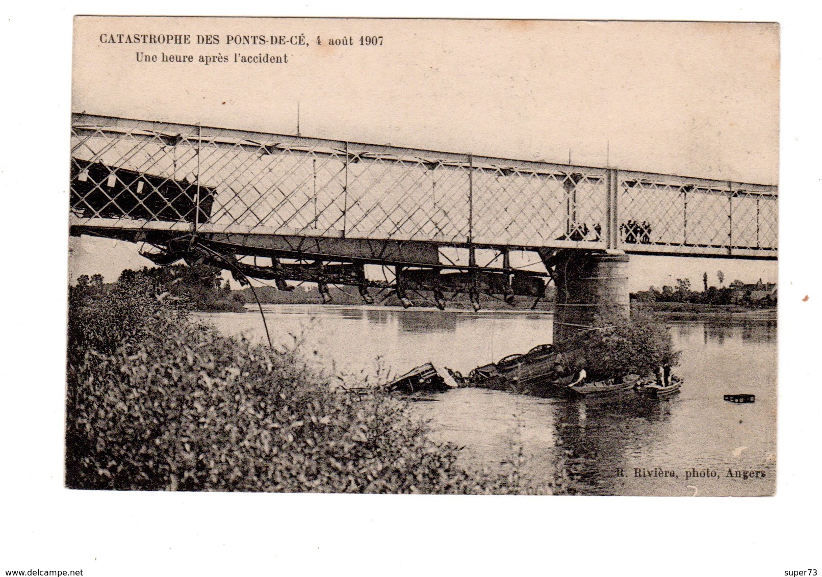 CPA 49 - Catastrophe Des Pont De Cé ( M Et L ) 4 Août 1907 - Une Heure Après L'accident , Autre Vue - Autres & Non Classés