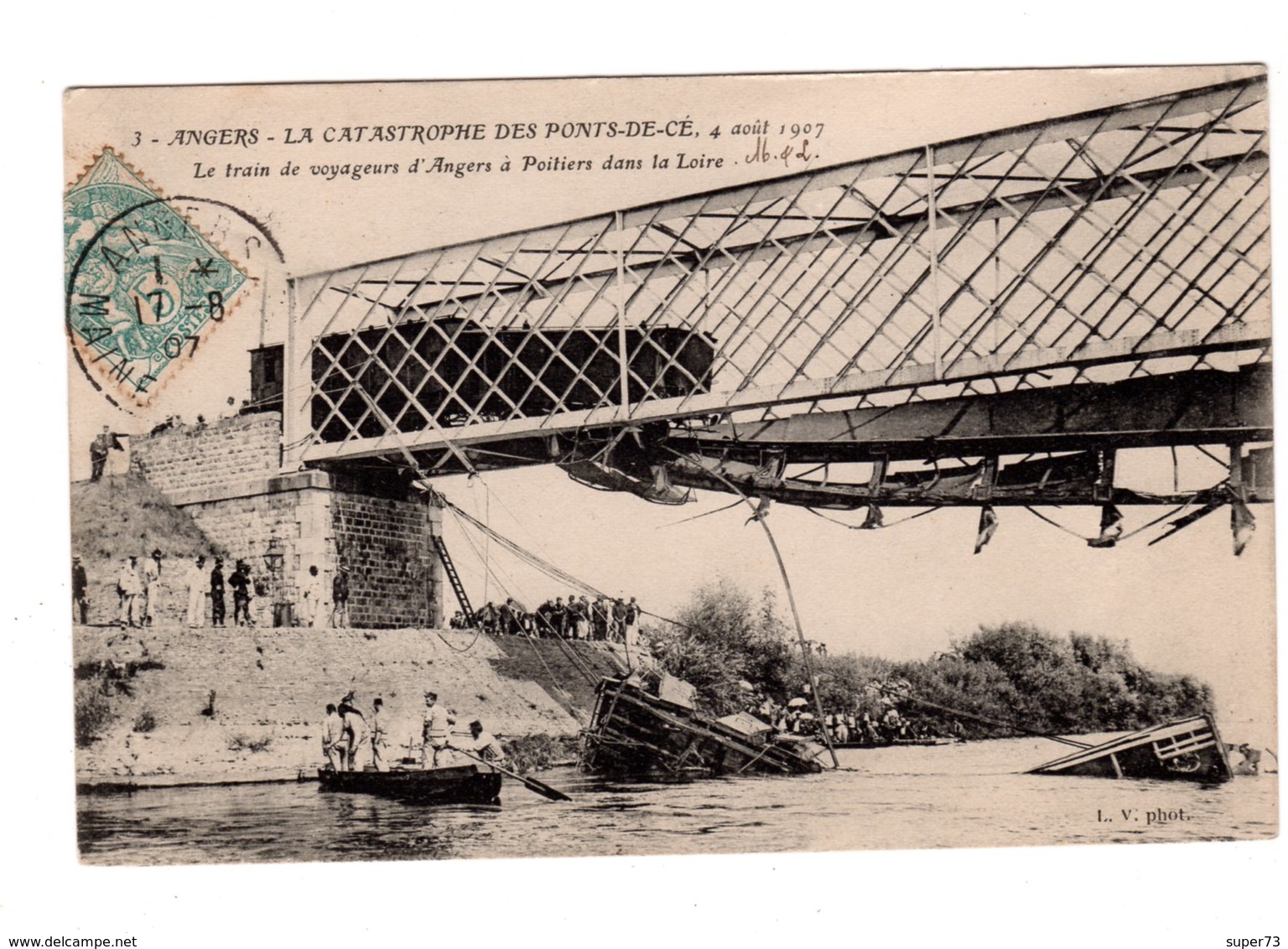 CPA 49 - Catastrophe Des Pont De Cé ( M Et L ) 4 Août 1907 - Le Train Des Voyageurs D'Angers à Poitiers Dans La Loire - Autres & Non Classés