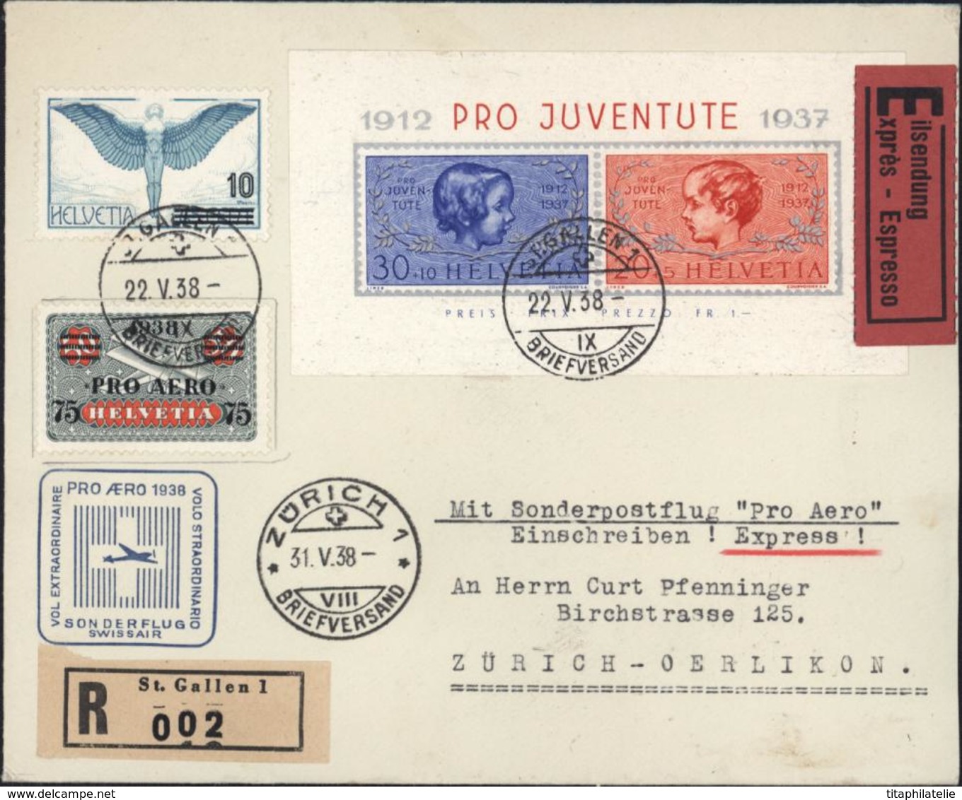 Cachet Pro Aero 1938 Volo Straordinario Son Der Flug Swissair Recommandé St Gallen Exprès YT Bloc 3 + Ae 25 + 26 - Autres & Non Classés