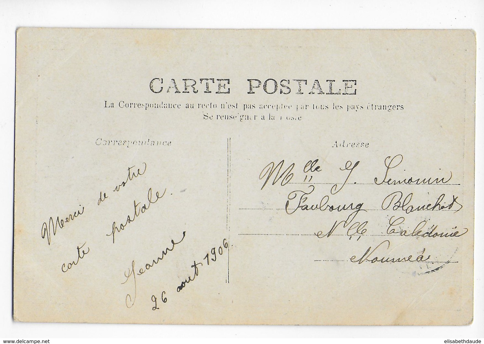 CALEDONIE - 1906 - CARTE LOCALE De NOUMEA Avec CACHET SANS DATE ! - Storia Postale