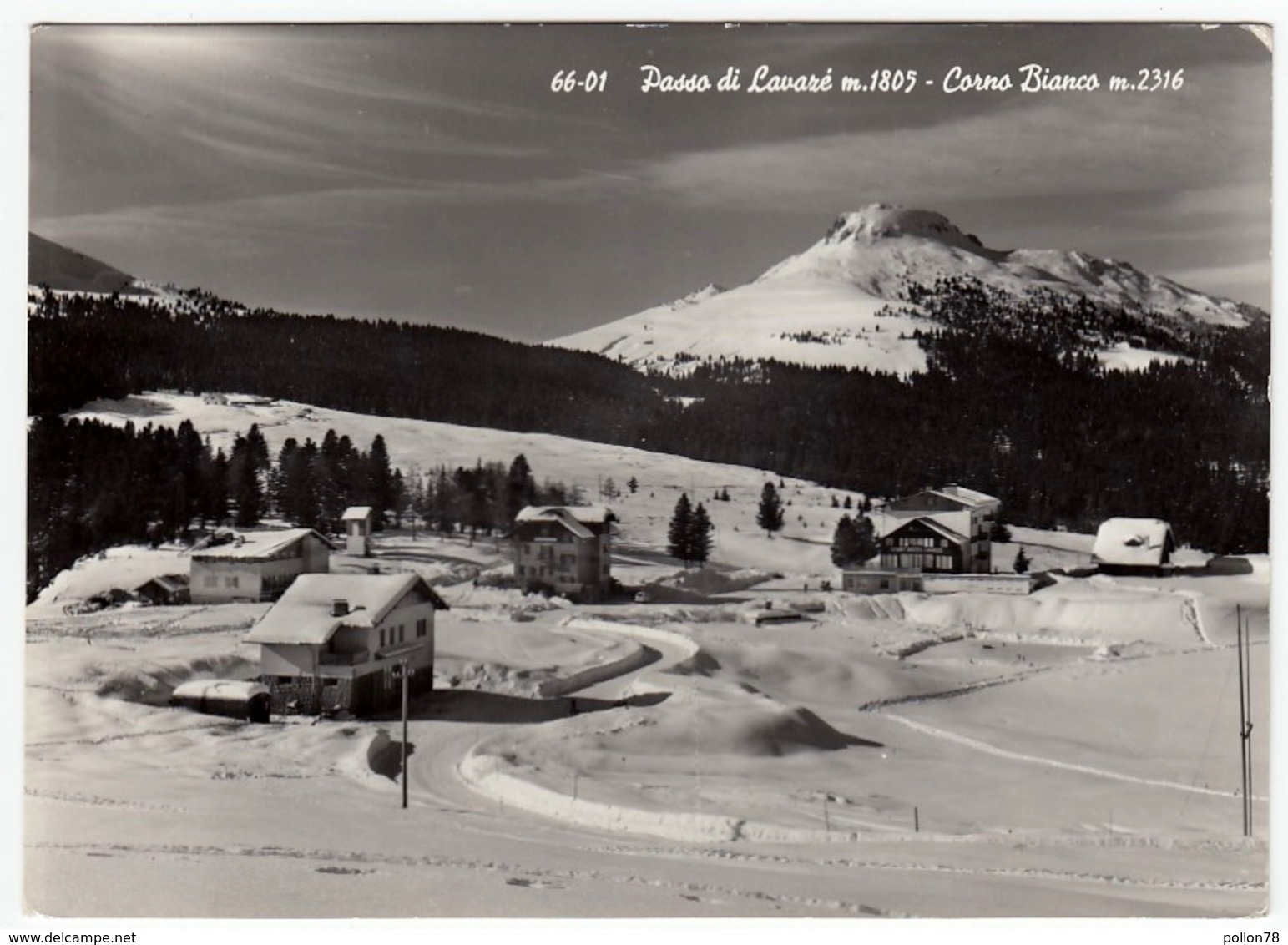 PASSO DI LAVAZE' - CORNO BIANCO - CAVALESE - TRENTO - 1967 - Trento