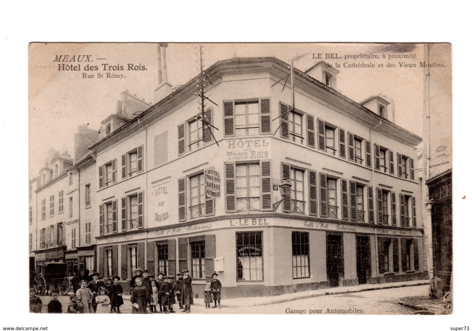 CPA 77 - Meaux - Hôtel Des Trois Rois , Rue St Rémy , Belle Animation - Meaux