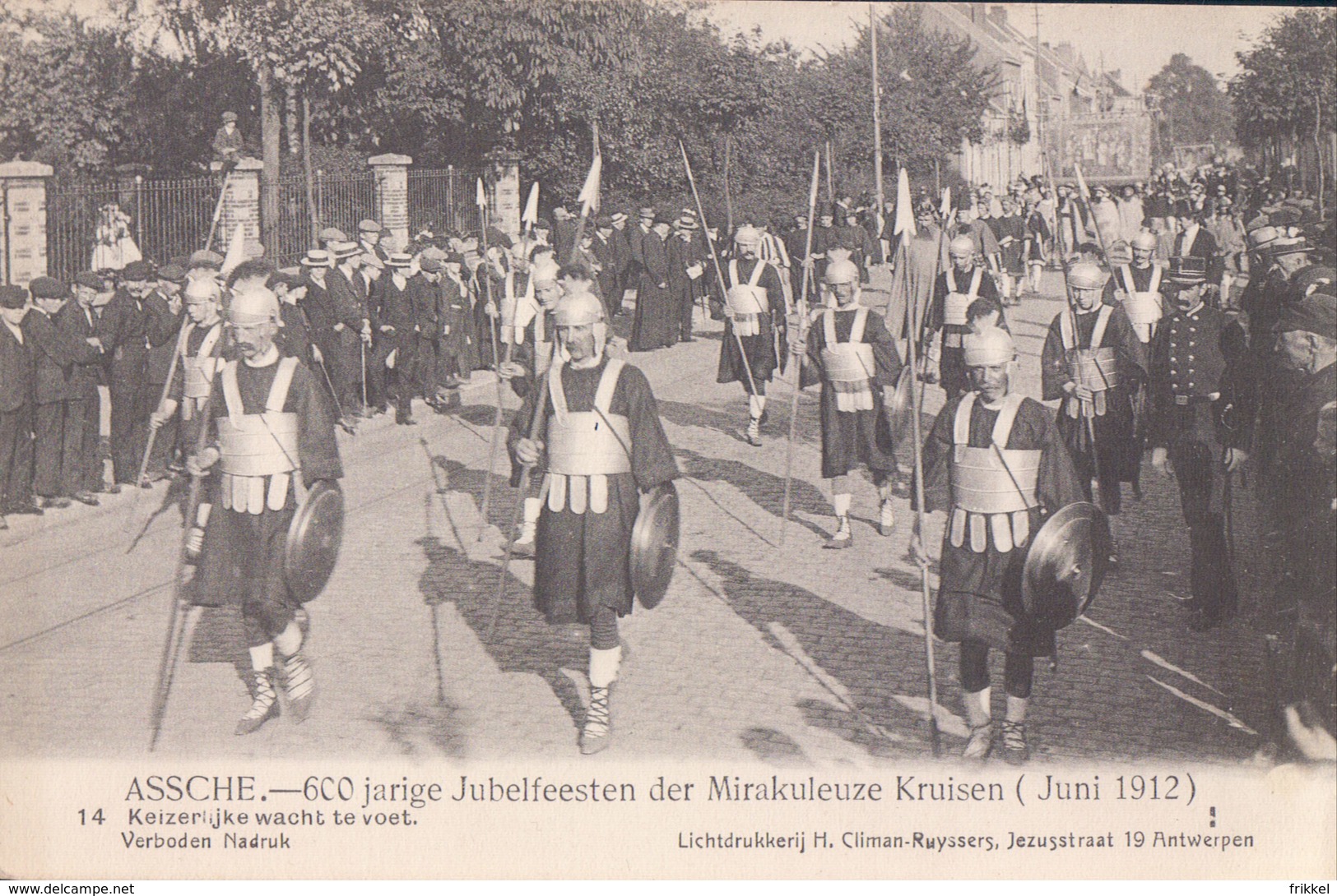 Asse Assche 600 Jarige Jubelfeesten Der Mirakuleuze Kruisen 1912 Nr 14 Keizerlijke Wacht Te Voet ( Champetter ) - Asse