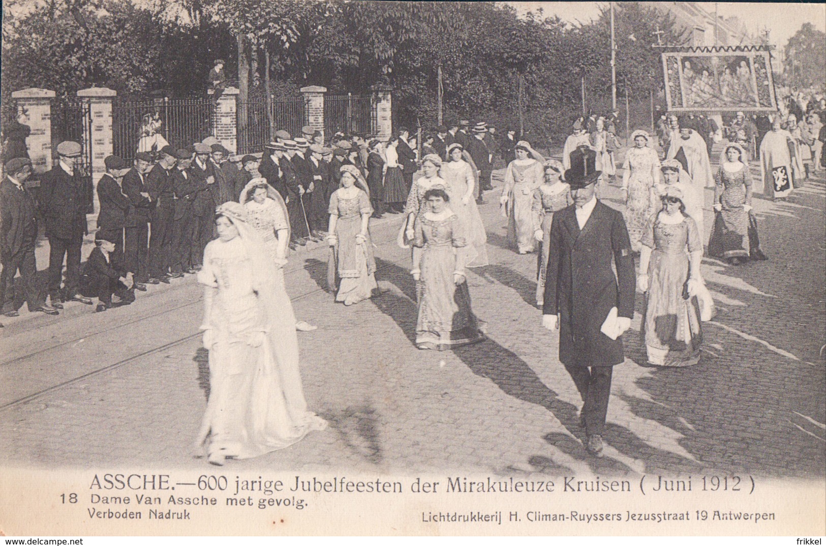 Asse Assche 600 Jarige Jubelfeesten Der Mirakuleuze Kruisen 1912 Nr 18 Dame Van Assche Met Gevolg - Asse