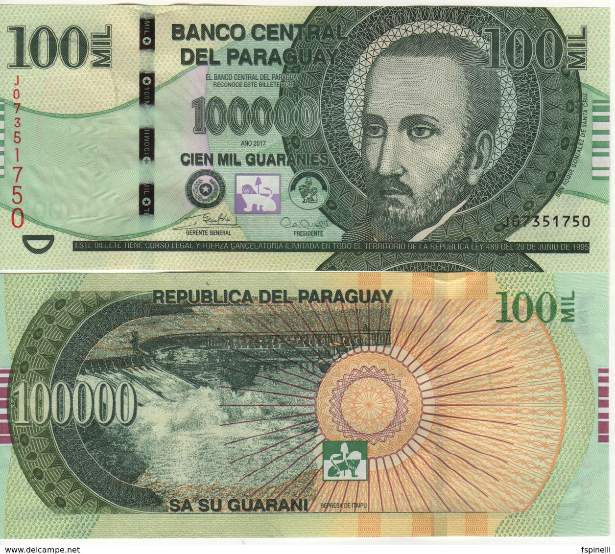 PARAGUAY   100'000 Guaranis  P240(c) Dated  2017   San Roque González De Santa Cruz + Itaipú Hydroelectric Dam  UNC - Paraguay