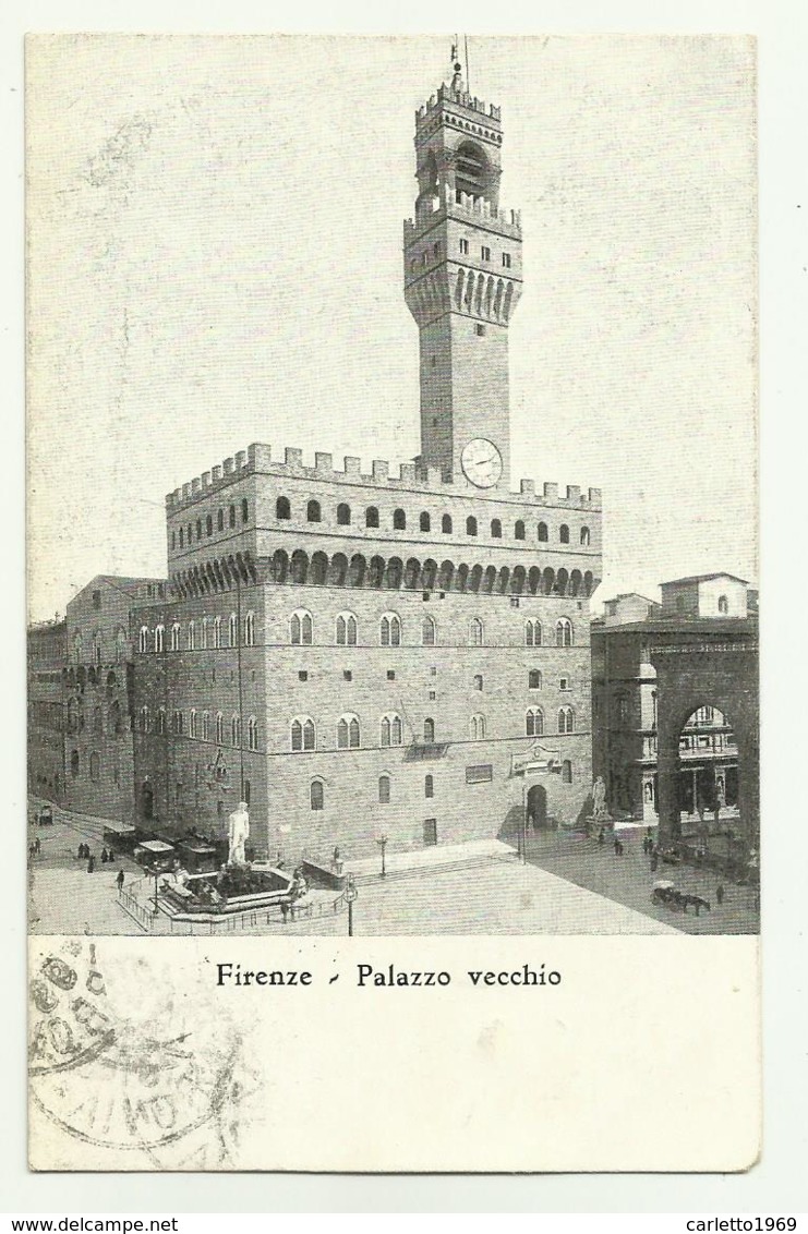 FIRENZE - PALAZZO VECCHIO- VIAGGIATA  FP - Firenze