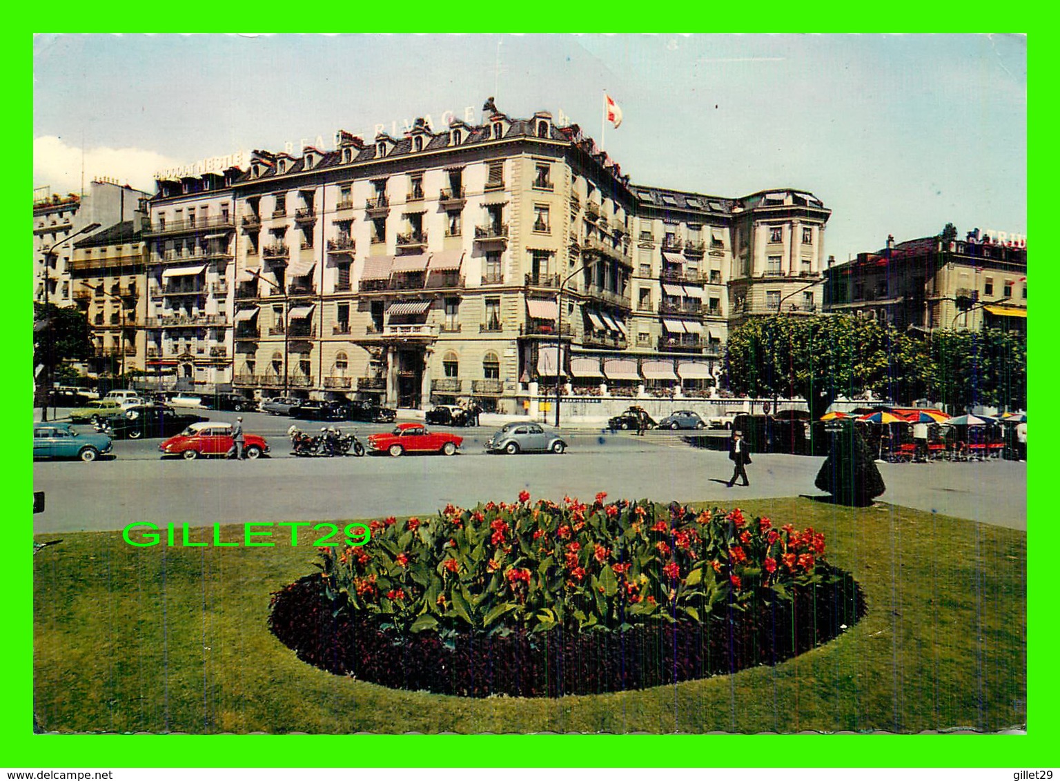 GENÈVE, SUISSE - L'HÔTEL BEAU-RIVAGE - CIRCULÉ EN 1962 - ANIMÉE DE VIEILLE VOITURES - EDITIONS JAEGER - - Genève