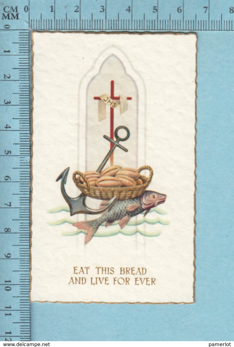 NB 5069 - Gold Print, Eat This Bread And Live For Ever -  Image Pieuse, Religieuse, Holy Card, Santini - Images Religieuses