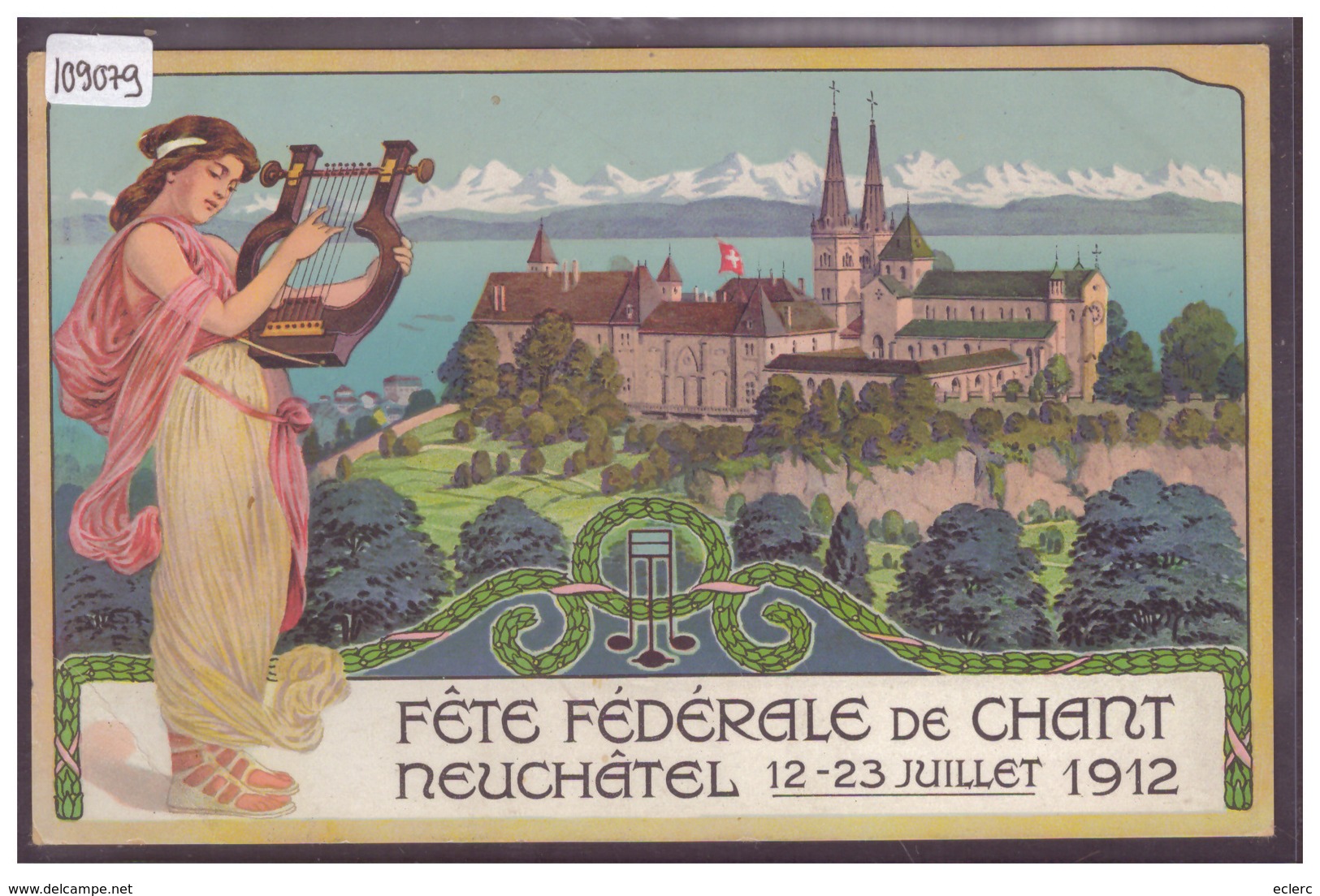 NEUCHATEL - FETE FEDERALE DE CHANT 1912 - B ( PLI D'ANGLE ) - Neuchâtel