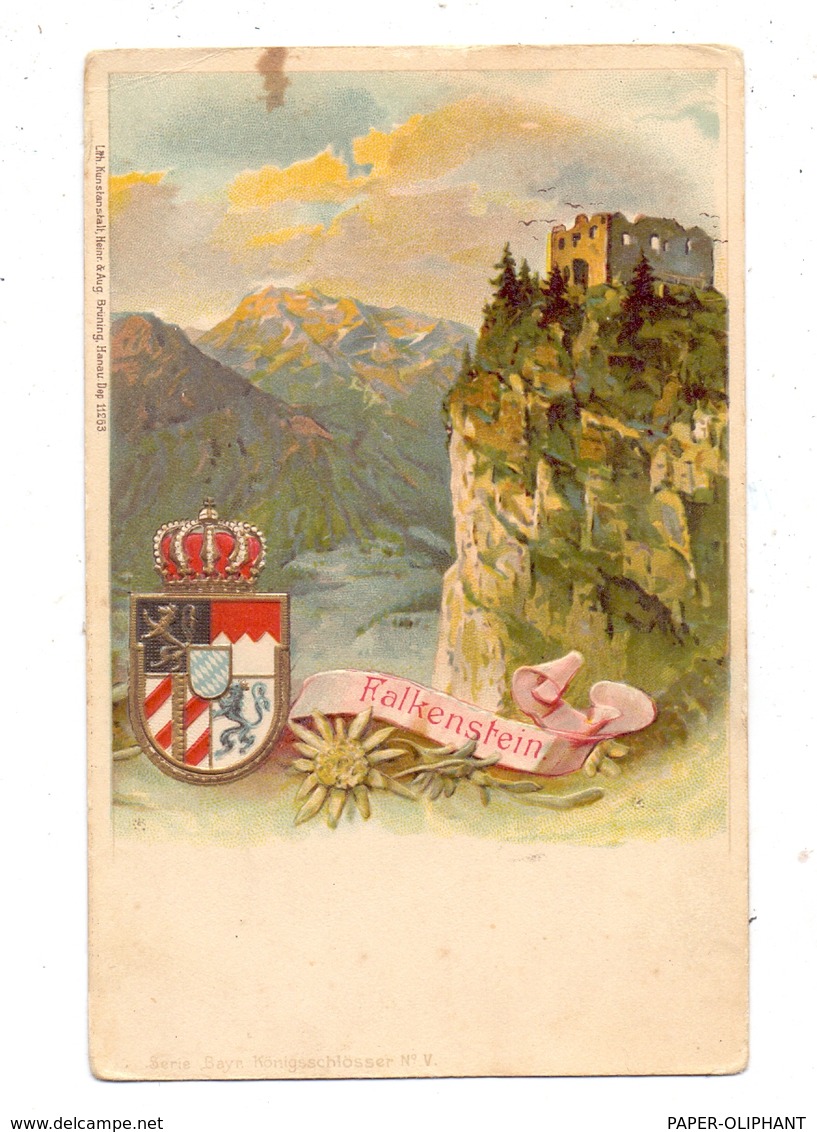 8962 PFRONTEN, Ruine Falkenstein, Wappen Und Edelweiß Geprägt, Ca. 1905, Kl. Fleck Und Kl. Nadelloch - Pfronten