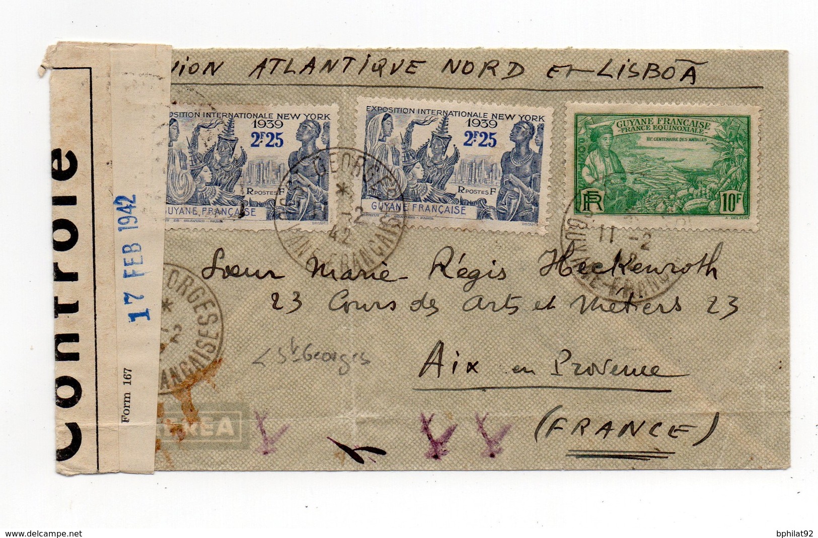 !!! PRIX FIXE : GUYANE, LETTRE PAR AVION DE ST GEORGES DU 11/2/1942 POUR AIX, AVEC BANDE ET CACHET DE CENSURE - Lettres & Documents