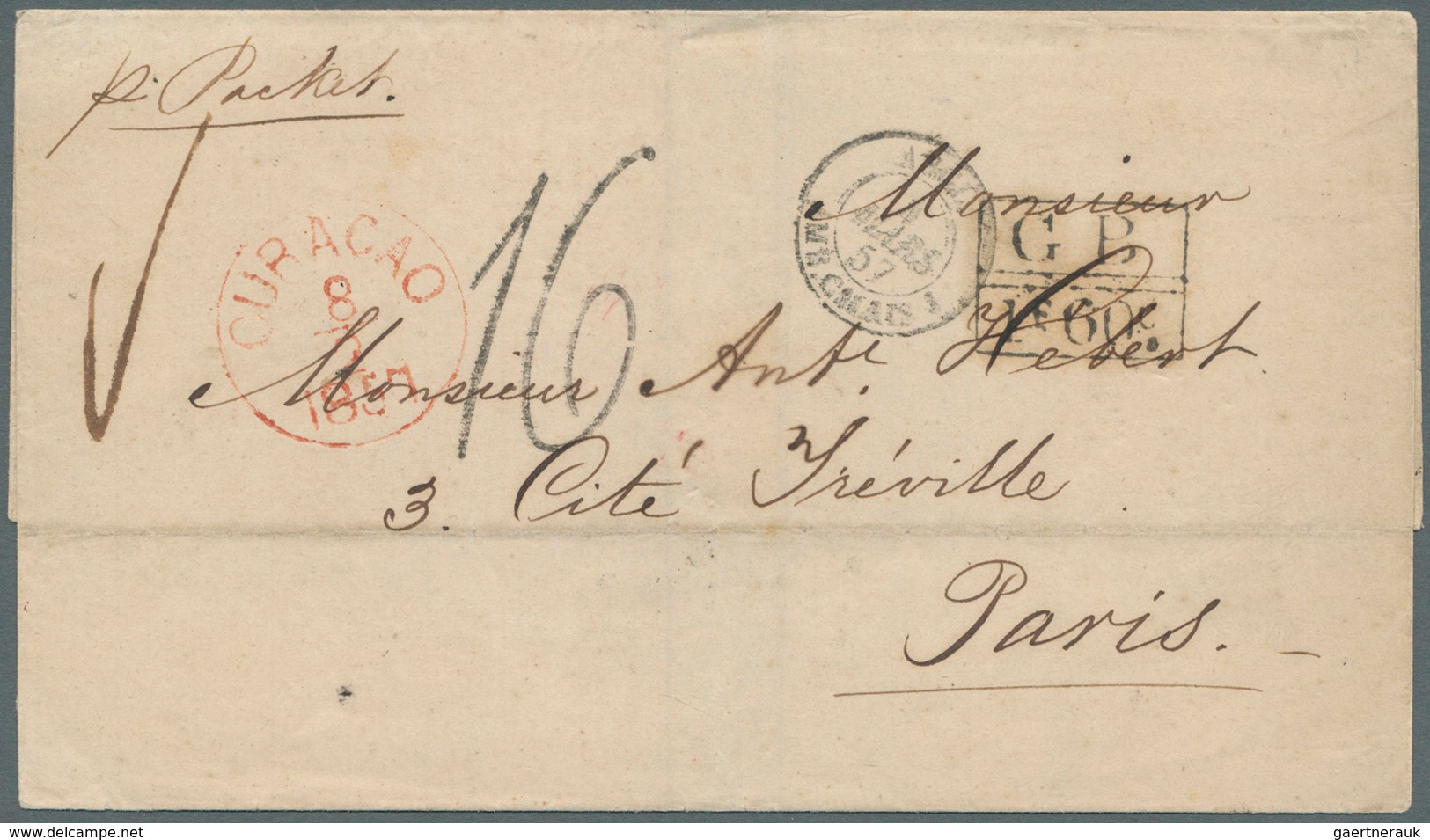 Curacao: 1857. Stampless Envelope Written From Curacao Dated '7th Feb 1857' Addressed To France Canc - Curacao, Netherlands Antilles, Aruba