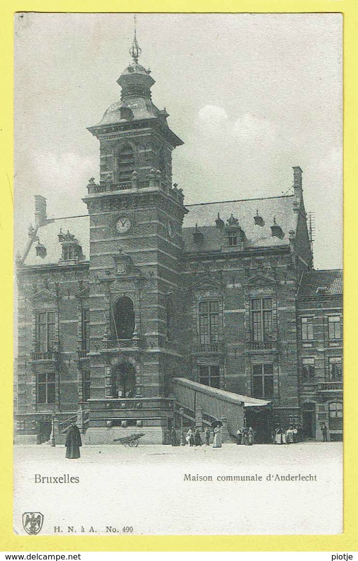 * Anderlecht (Brussel - Bruxelles) * (H. N. à A., Nr 499) Maison Communale D'Anderlecht, Gemeentehuis, Animée, Char - Anderlecht