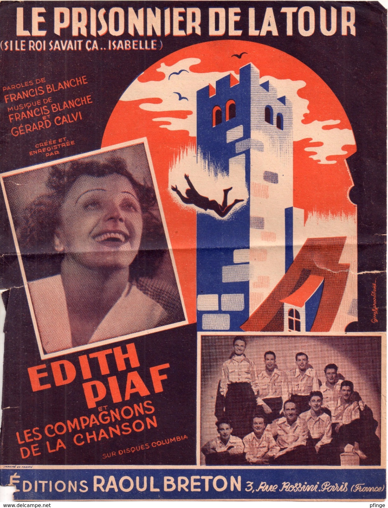 Edith Piaf Et Les Compagnons De La Chanson - Le Prisonnier De La Tour  (p : Francis Blanche  M :  Gérard Calvi), 1948 - Autres & Non Classés