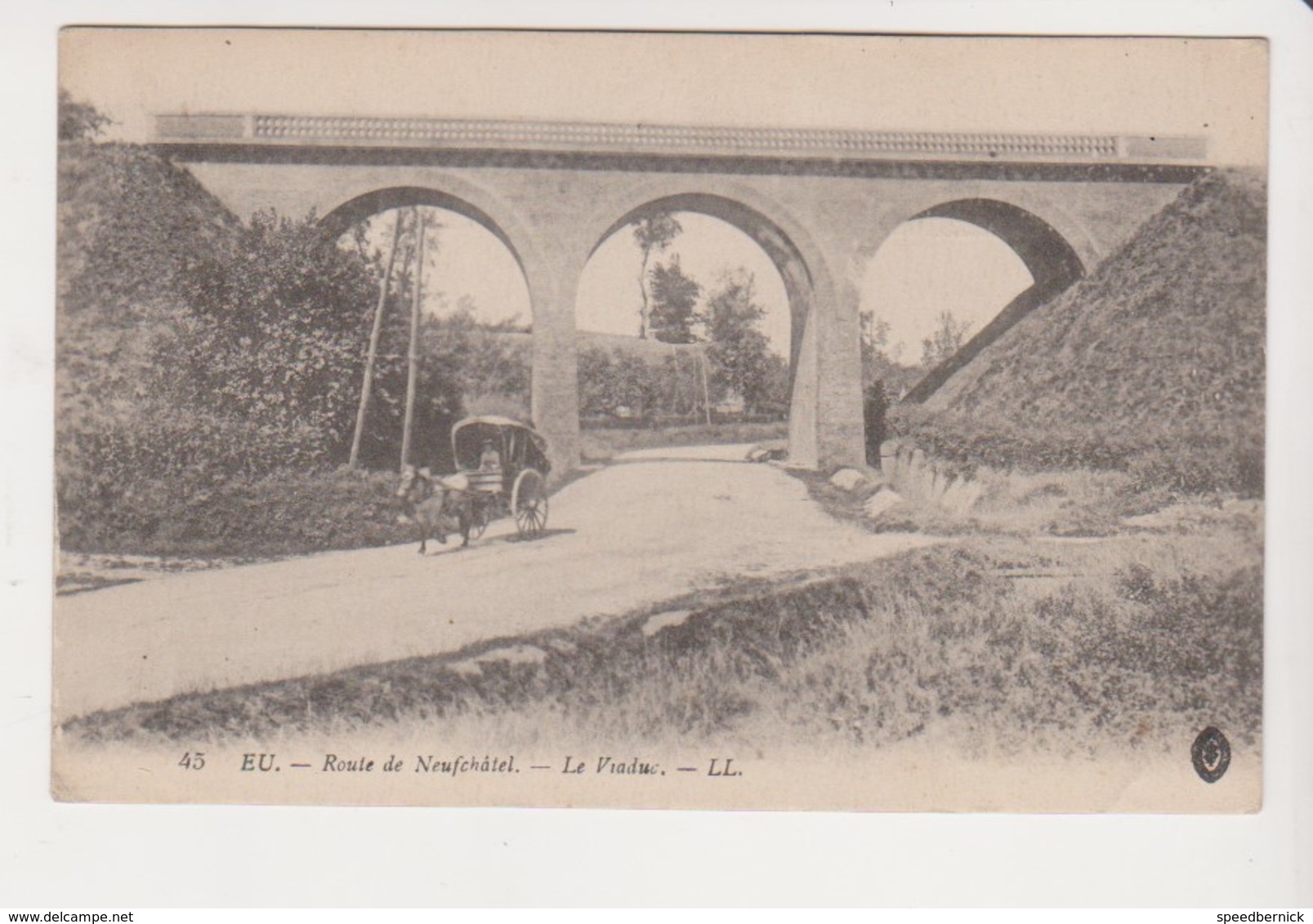 26770 Eu Route Neufchatel France Viaduc Pont Chemins Fer -45 LL .caleche Guerre Correspondance Redon Hubert - Ouvrages D'Art