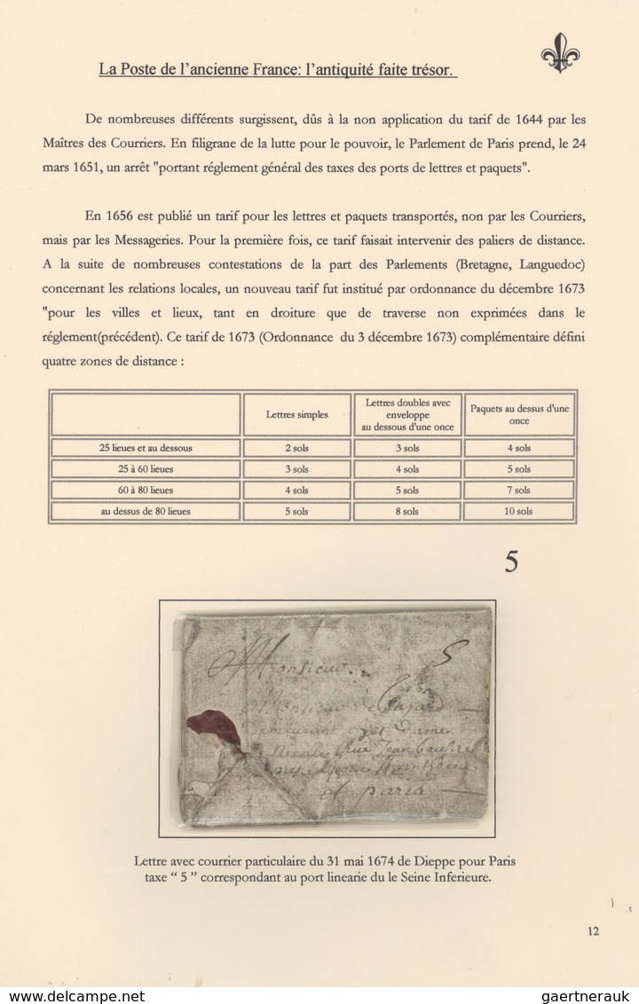 Frankreich - Vorphilatelie: 1604/1690 (ca): 15 Pages/1 Frame Exhibit "La Poste De L'ancienne France: - 1701-1800: Vorläufer XVIII