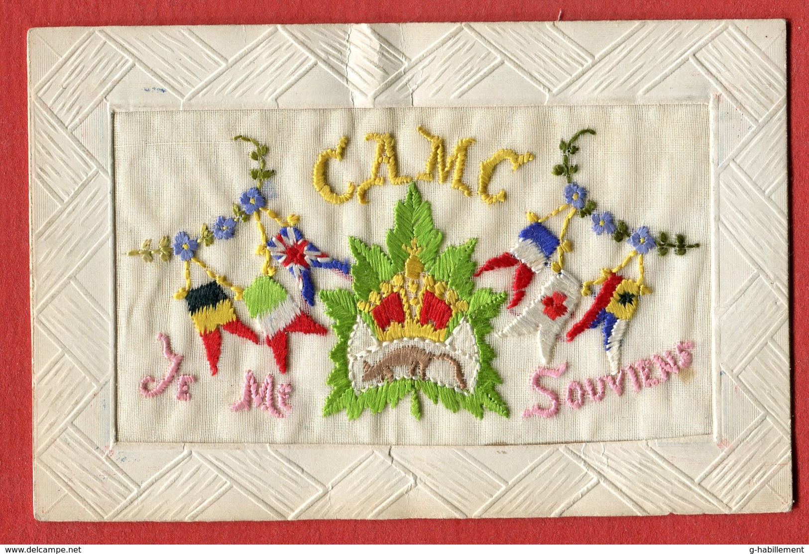 Jolie Carte Brodée " CAMC Je Me Souviens " Drapeaux Germany/great Britain Italia France Croix Rouge Et Autre - Brodées