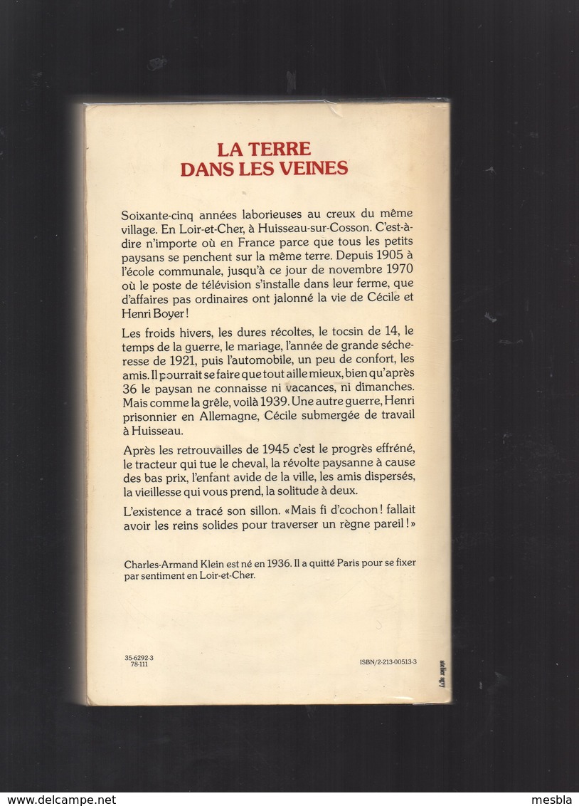 HUISSEAU  Sur  COSSON - LA TERRE DANS LES VEINES - Les Gens De Huisseau- 1905 - 1970 - Centre - Val De Loire