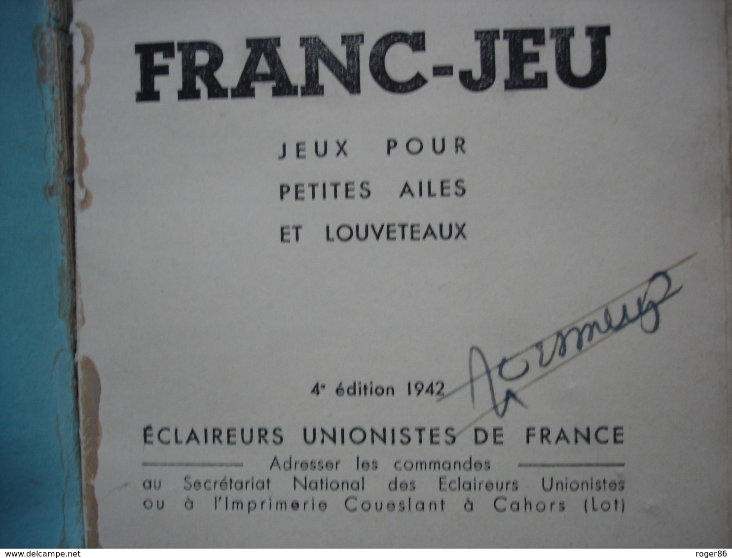 SCOUTISME FRANC JEU éclaireur De France édition De 1942 - Scoutisme