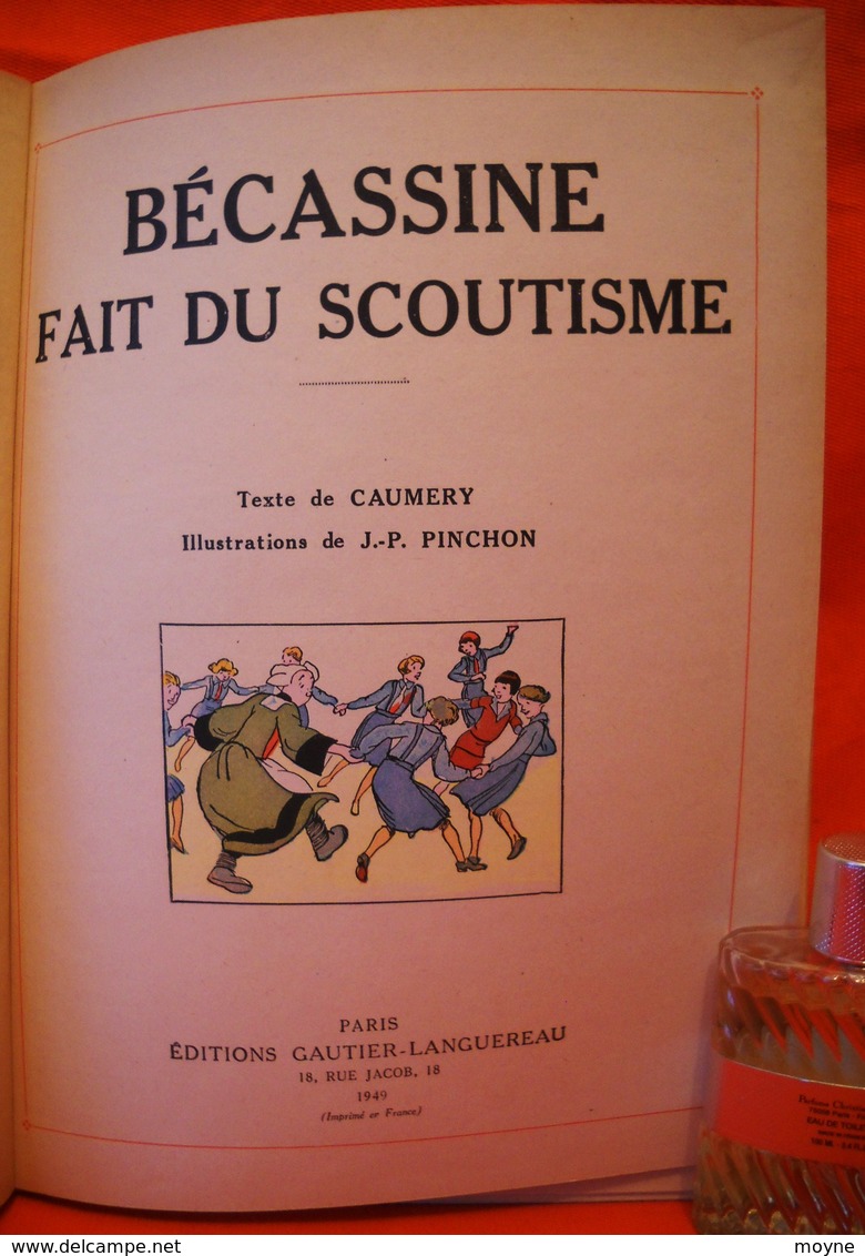 BECASSINE  FAIT DU SCOUTISME   -  1949 -  J.P.PINCHON  - - Bécassine