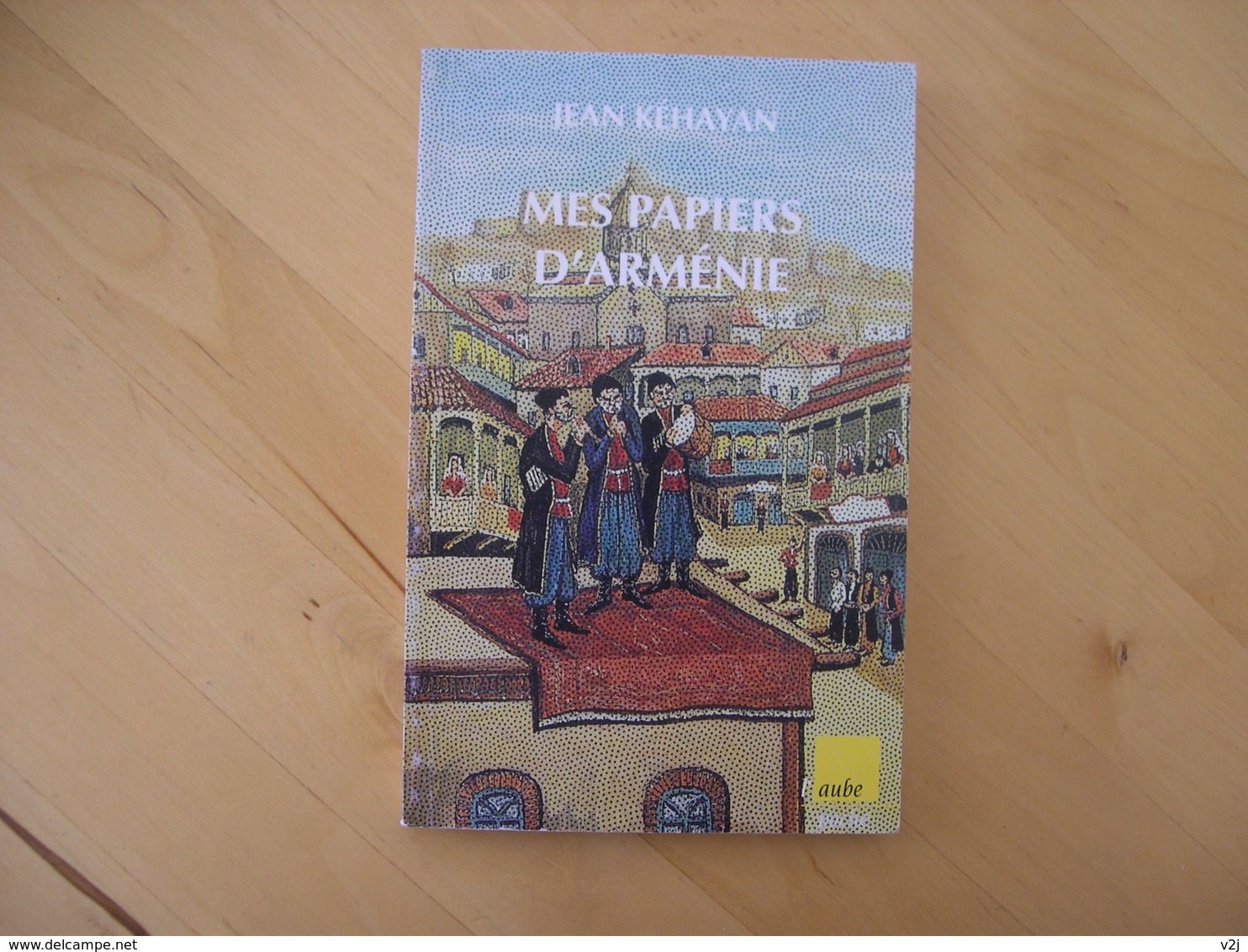 Mes Papiers D'arménie - Jean Kéhayan - History