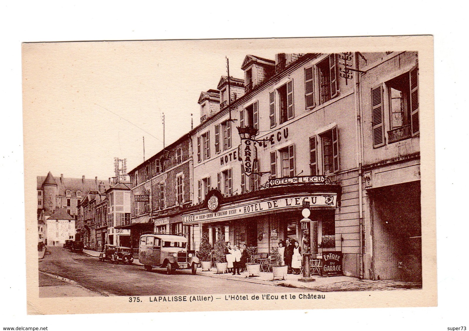 CPA 03 - Lapalisse ( Allier ) - L'hôtel De L'Ecu Et Le Château , Bus Pompe Essence - Lapalisse