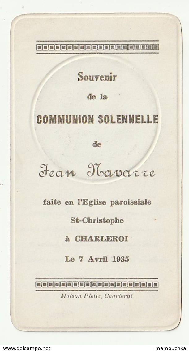 Souvenir Communion Solennelle Donnez-vous à Moi Seigneur Jean Navarre Eglise St Christophe Charleroi 1935 - Communion