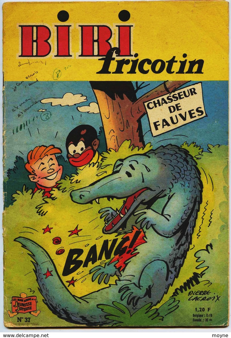 BD-  BIBI FRICOTIN -  CHASSEUR  DE  FAUVES  -  N° 37    PAR  PIERRE LACROIX  - Couverture Non Glacée - Bibi Fricotin