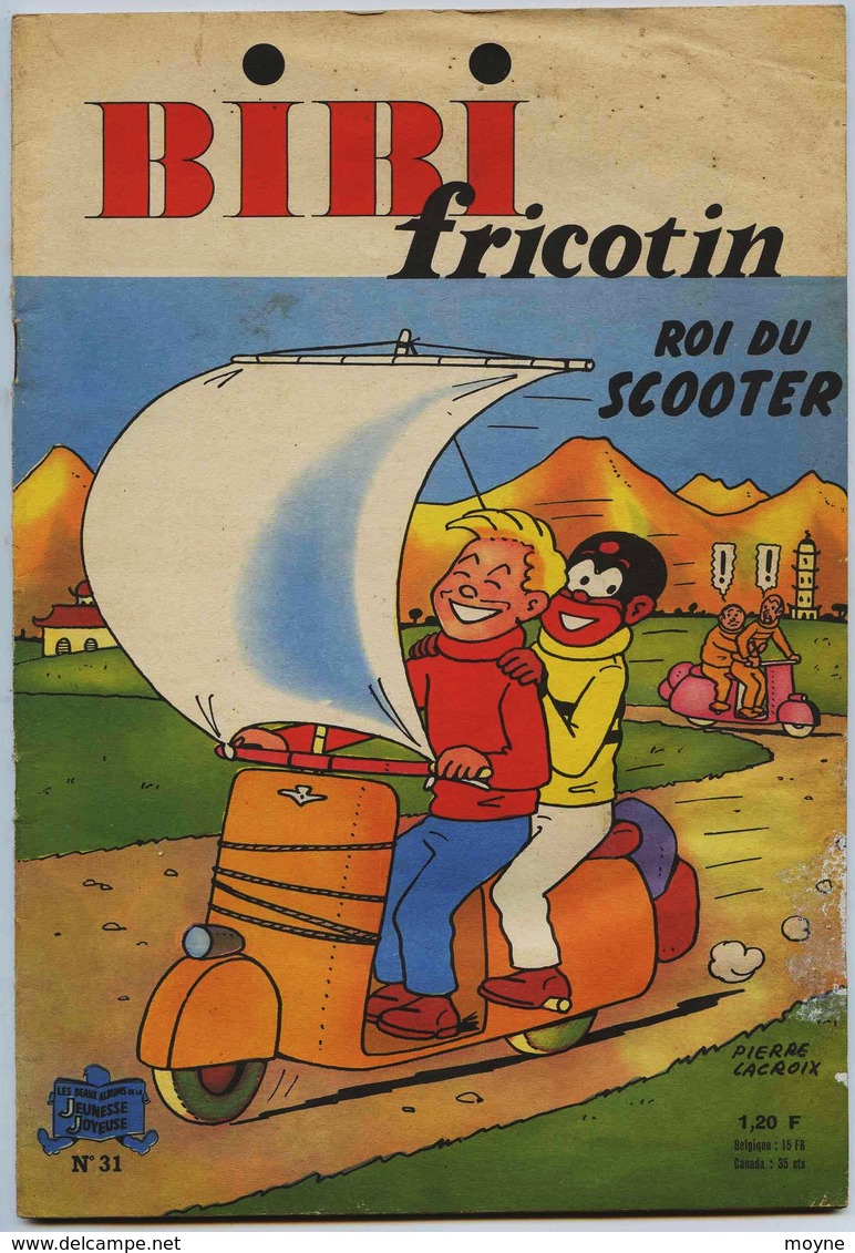 BD-  BIBI FRICOTIN -  ROI   DU  SCOOTER    -  N° 31    PAR  PIERRE LACROIX  - Couverture Non Glacée - Bibi Fricotin