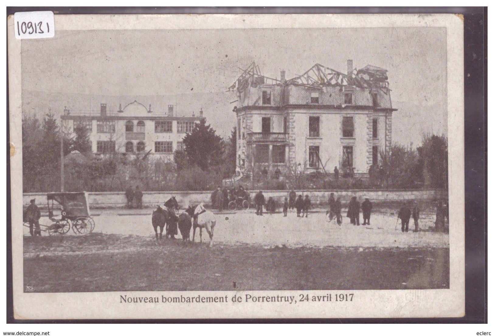 PORRENTRUY - BOMBARDEMENT DU 24 AVRIL 1917 - TB - Porrentruy