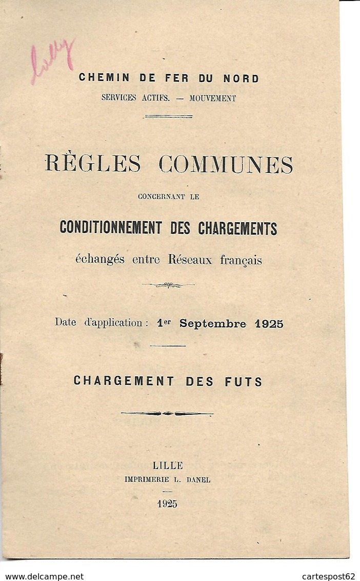 Chemin De Fer Du Nord. Règles Communes Concernant Le Conditionnement Des Chargements. Année 1925. - 1901-1940