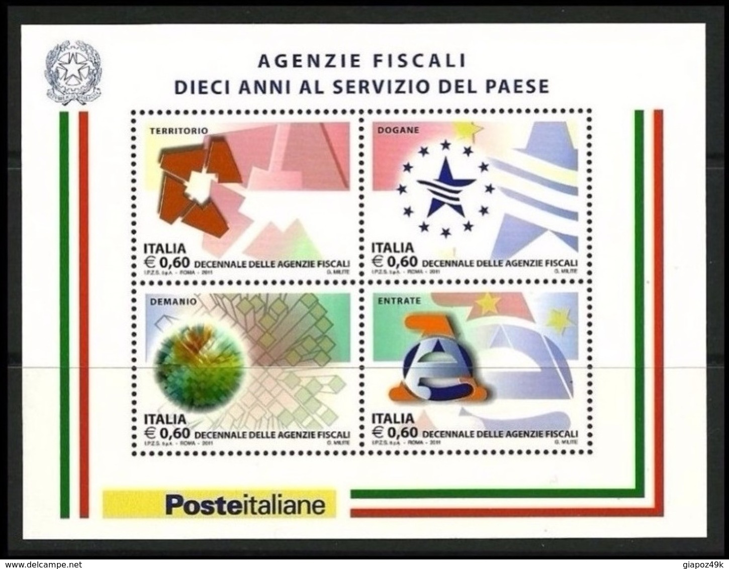 ITALIA REP.  -  2011  -   " AGENZIE FISCALI " - FOGLIETTO  - Cat. ? € - Nuovo **   - - 2011-20: Neufs