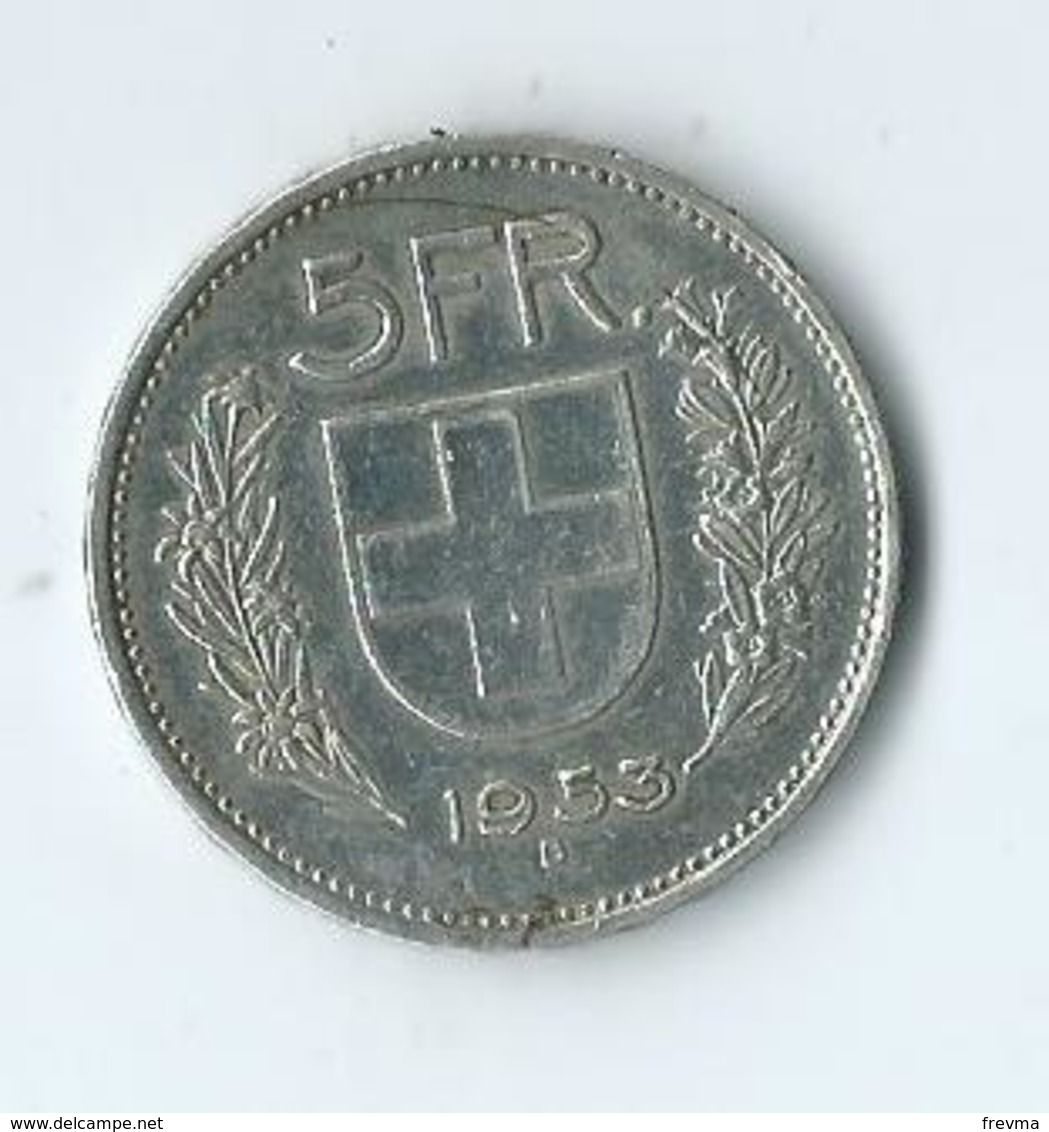 Monnaie SUISSE 5 FR ARGENT 1953 B - Autres & Non Classés