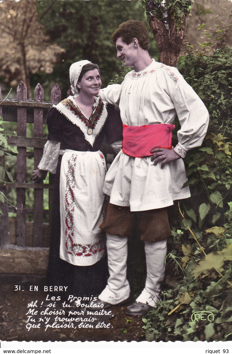 31 - EN BERRY - Les Promis ; Ah! Si Tu Voulais Me Choisir Pour Maître, Tu N'y Trouverais Que Plaisir, Bien-être. - Trachten